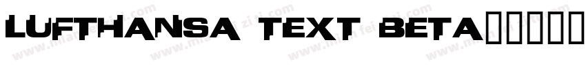 Lufthansa Text Beta字体转换